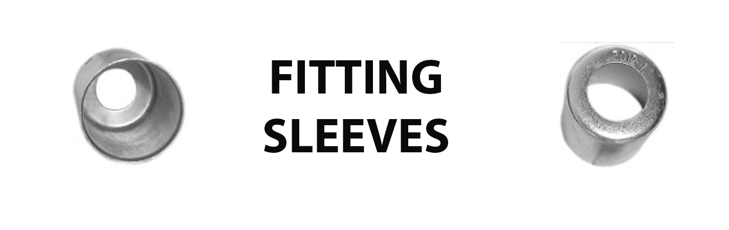 Fitting Sleeves (Ferrels)