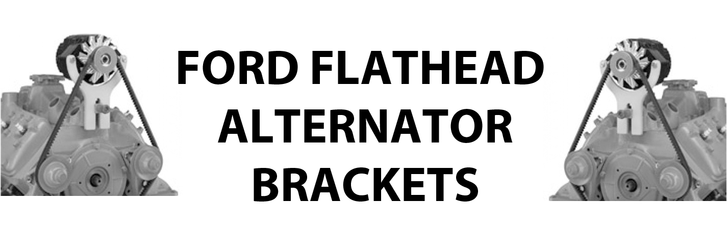 Ford Flathead Alternator Brackets