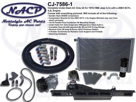 1975 - 1986 Complete A/C Only Kit Jeep CJ’s 258CI 4.2L Engine