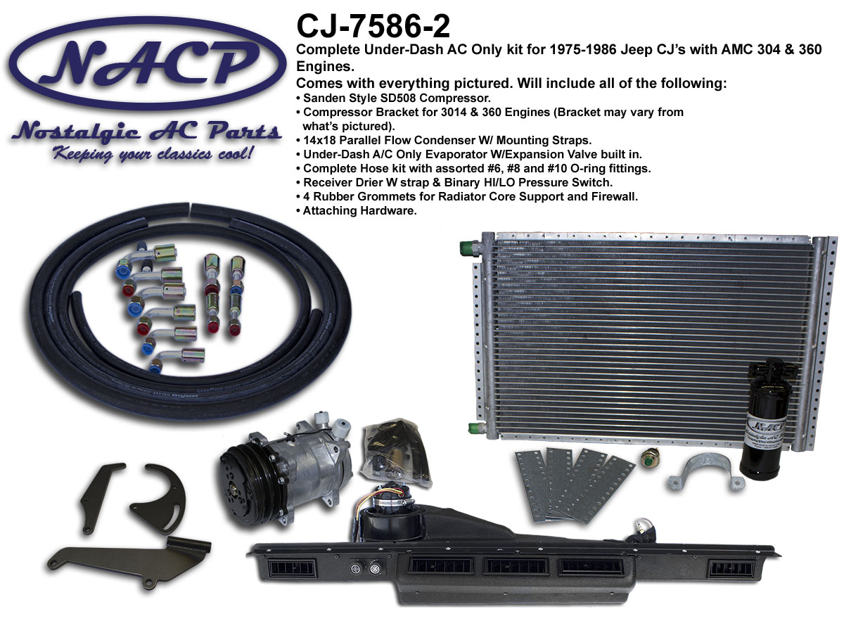 1975 - 1986 Complete A/C Only Kit Jeep CJ’s AMC 304 & 360 Engines